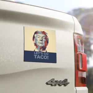 Hot Taco – Let’s Go Taco! Car Magnet