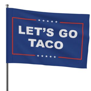 Let’s Go TACO Flag