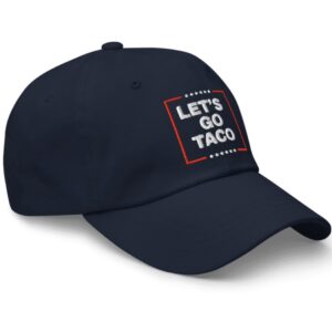 Let’s Go Taco Anti MAGA Hat