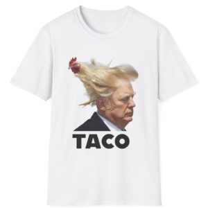TACO Trump Always Chickens Out T-Shirt