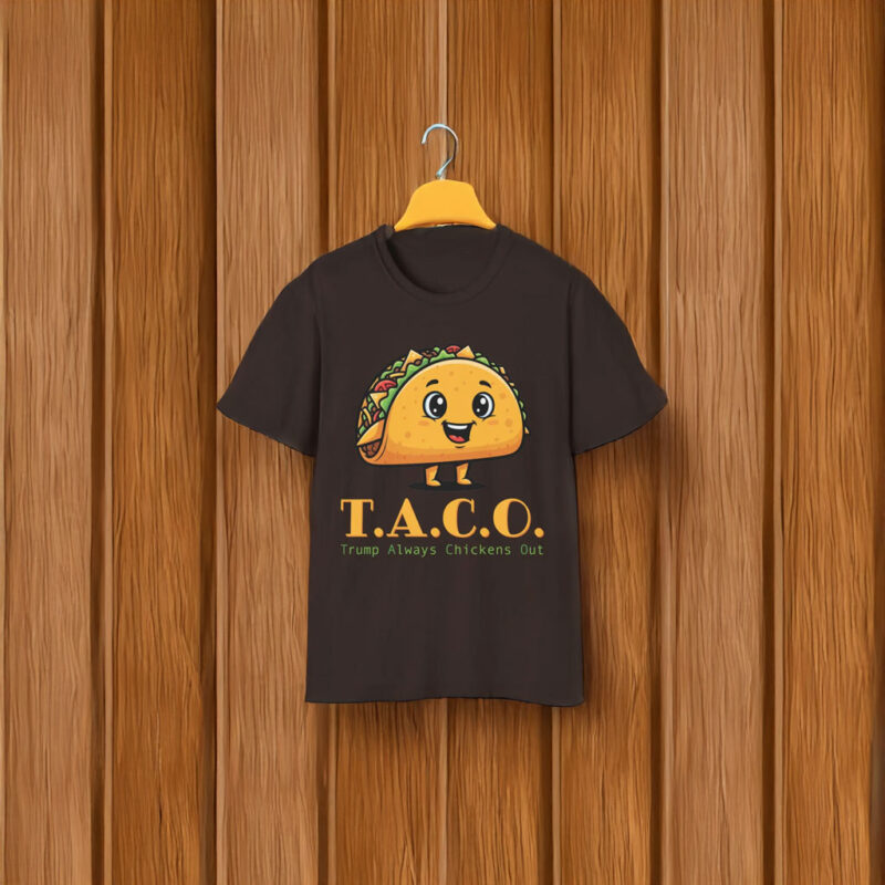Trump Always Chickens Out - Funny Protest T-Shirt