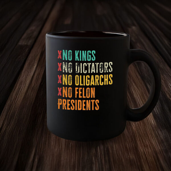 Anti-Authoritarian Coffee Cup, No Kings No Dictators Mug