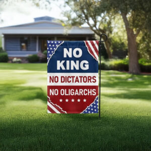 Anti-Dictator – No Oligarchs, No King Garden Flag
