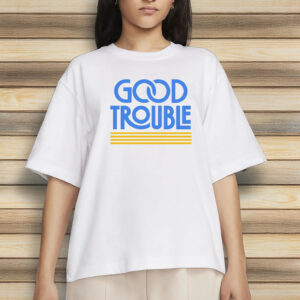 Anti-Fascism Activist Apparel, Good Trouble T-Shirt