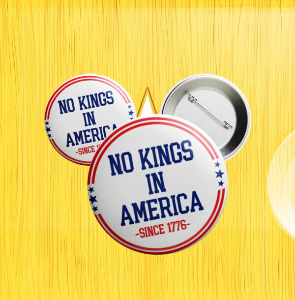 Anti Fascism MAGA Republican Oligarchy, No Kings In America Anti Trump Pin Button