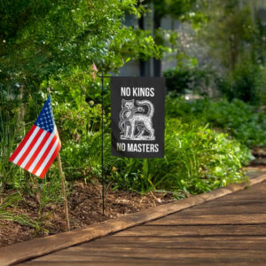 Anti-Fascist, No Kings No Masters Garden Flag