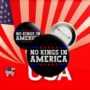 Anti-MAGA Leftist Lapel Badge, No Kings in America Button – Anti-Fascism Political Pin
