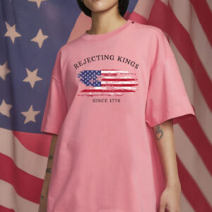 Anti Maga Anti Trump Shirt, Rejecting Kings Shirt