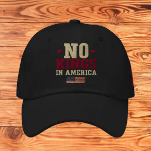 Anti-Monarchy, Anti-MAGA Protest Cap, No Kings in America Embroidered Ha