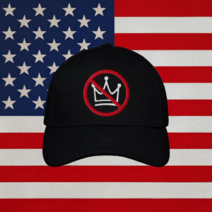 Anti Monarchy Crown Protest Cap, No Kings Embroidered Hat
