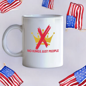 Anti-Monarchy Protest Cup, No Kings Just People Mug