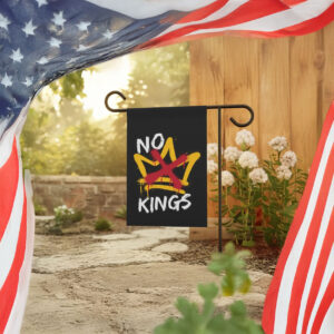 Anti-Monarchy Protest Yard Banner, No Kings Garden Flag