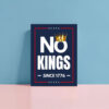 Anti-Oligarchy Protest, No Kings Since 1776 Printable Poster