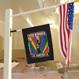 Anti-Trump LGBTQ+ Political Decor, No Kings in America Flag