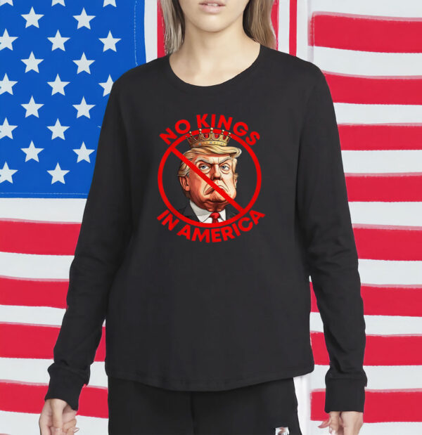Anti-Trump Political Protest Tee, Rejecting Tyranny Since 1776, No Kings in America Shirt