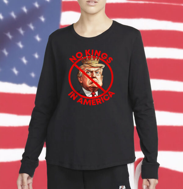 Anti-Trump Political Protest Tee, Rejecting Tyranny Since 1776, No Kings in America Shirt