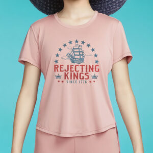 Comfort Colors Rejecting Kings Since 1776 Shirt