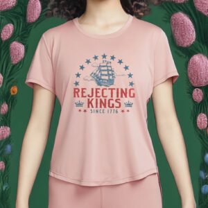 Comfort Colors Rejecting Kings Since 1776 Shirt