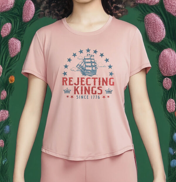 Comfort Colors Rejecting Kings Since 1776 Shirt