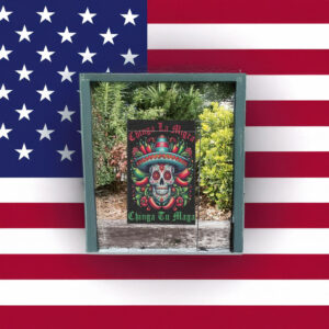 Day of the Dead Garden Flag, Anti-ICE, Chinga La Migra Chinga Tu MAGA Flag