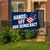 Defend Freedom, Reject Oligarchy, Hands Off Our Democracy Yard Sign