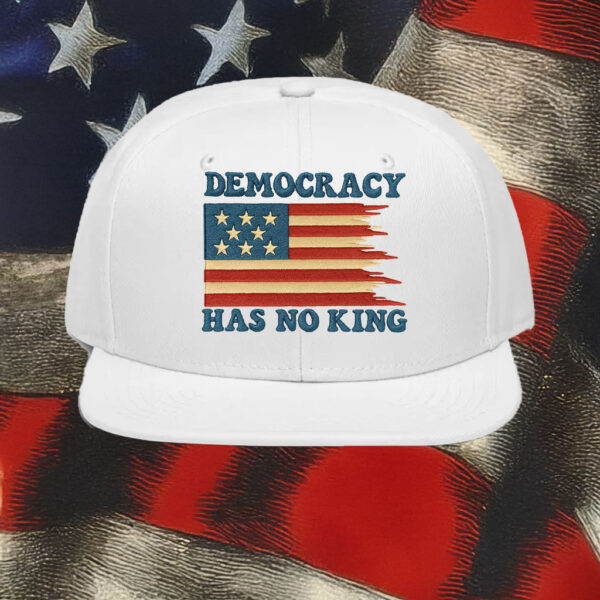 Democracy Has No King Embroidered Hat – Patriotic Anti-Monarchy Cap