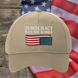 Democracy Has No Kings Hat – Patriotic Anti-Monarchy American Flag Cap