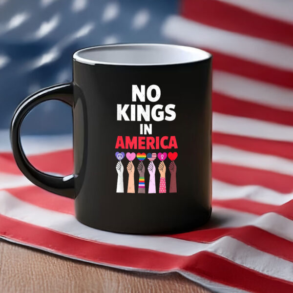 Diverse Unity Protest Cup-No Kings in America Mug