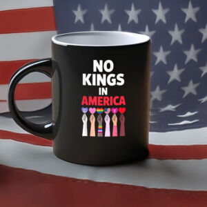 Diverse Unity Protest Cup-No Kings in America Mug
