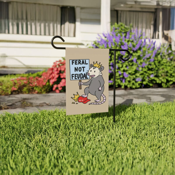 Feral Not Feudal Garden Flag