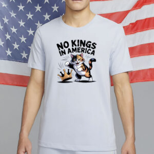 Fierce Satire Tee for Social Justice Warriors, No Kings in America Calico Cat Shirt
