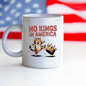 Fierce Tabby Kicking the Crown Protest Cup, No Kings in America Cat Mug