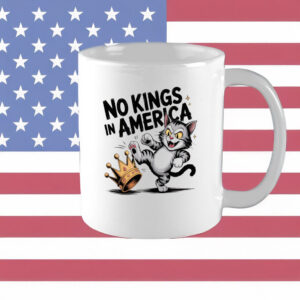 Funny Anti-Authoritarian Coffee Cup, No Kings in America Mug