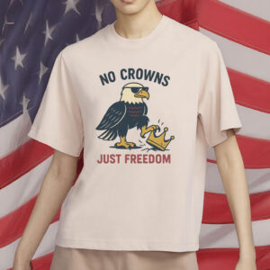 Funny Anti-Monarchy Political Meme Tee, Bald Eagle Protest T-Shirt