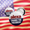 Funny Anti-Trump Button – Alexa, Change the President Pin