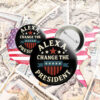 Funny Anti-Trump Pin – Alexa Change the President Button