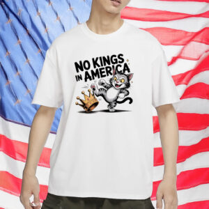 Funny Political Meme Patriotic Tee, No Kings in America Cat T-Shirt