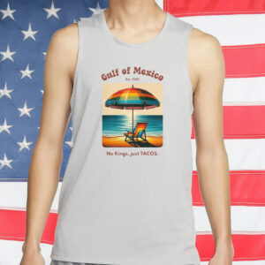 Gulf of Mexico “No Kings, Just Tacos” Retro Beach Tee – Funny Protest Summer Shirt