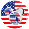 I'm with Her Rejecting Kings since 1776 Pinback Button
