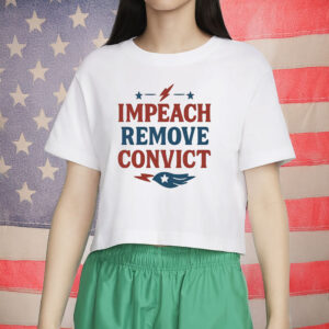 Impeach Remove Convict Vintage 70s Political Protest T-Shirt