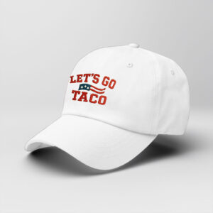 Let's Go TACO Hat Dad hat, Embroidered TACO Trump Always Chickens Out Hat