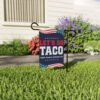 Let's Go Taco Flag Garden, DT Always Chickens Out Protest, Political Statement Flag
