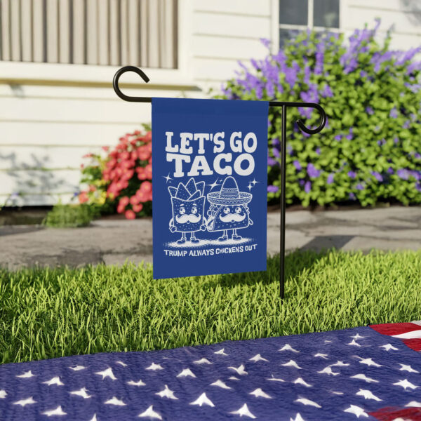 Let's Go Taco Flag, Trump Always Chickens Out Flag