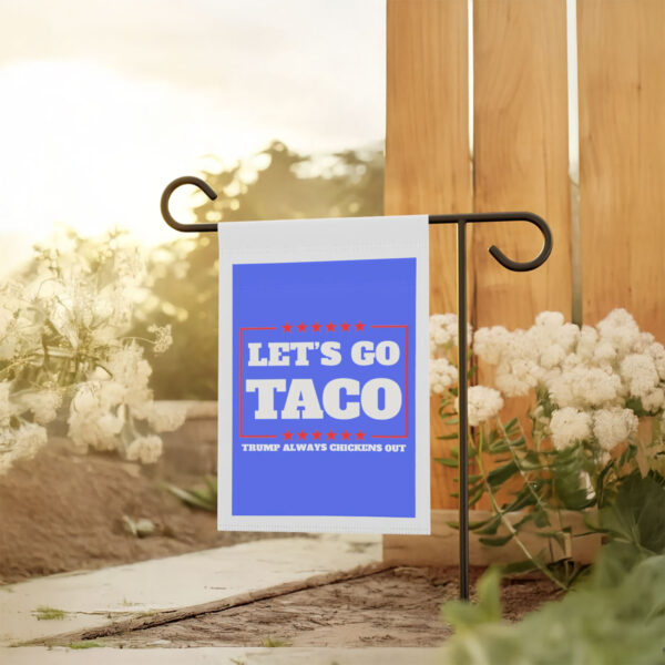 Let's Go Taco Trump Always Chickens Out Protest Flag
