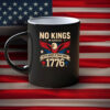 Let’s Keep It That Way Since 1776, No Kings In America Mug