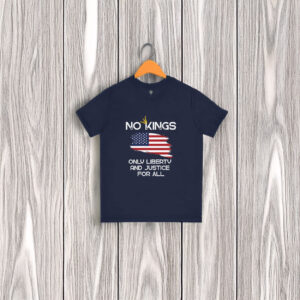 Liberty and Justice for All, No Kings T-Shirt