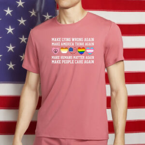 Make Lying Wrong Again Shirt