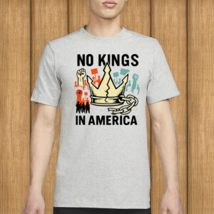 NO KINGS IN AMERICA Shirt – Anti-Authoritarian Protest Tee, Political Democracy T-Shirt