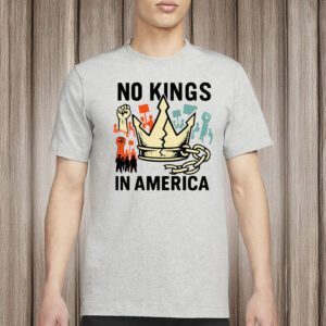 NO KINGS IN AMERICA Shirt – Anti-Authoritarian Protest Tee, Political Democracy T-Shirt