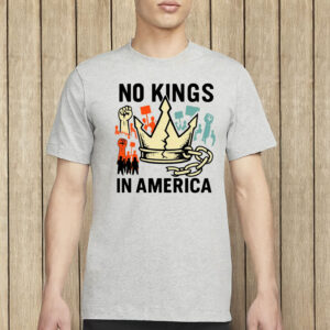 NO KINGS IN AMERICA Shirt – Anti-Authoritarian Protest Tee, Political Democracy T-Shirt